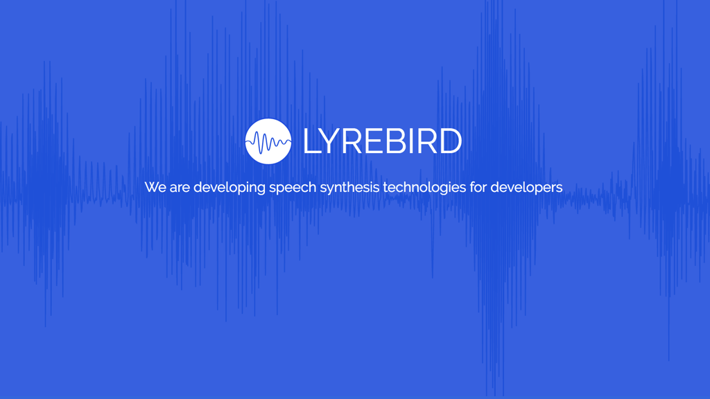 Lyrebird – Copy the voice of&nbsp;anyone